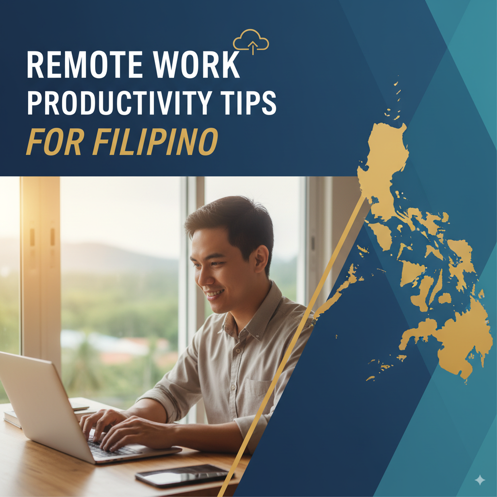 Remote Work Productivity Tips for Filipino