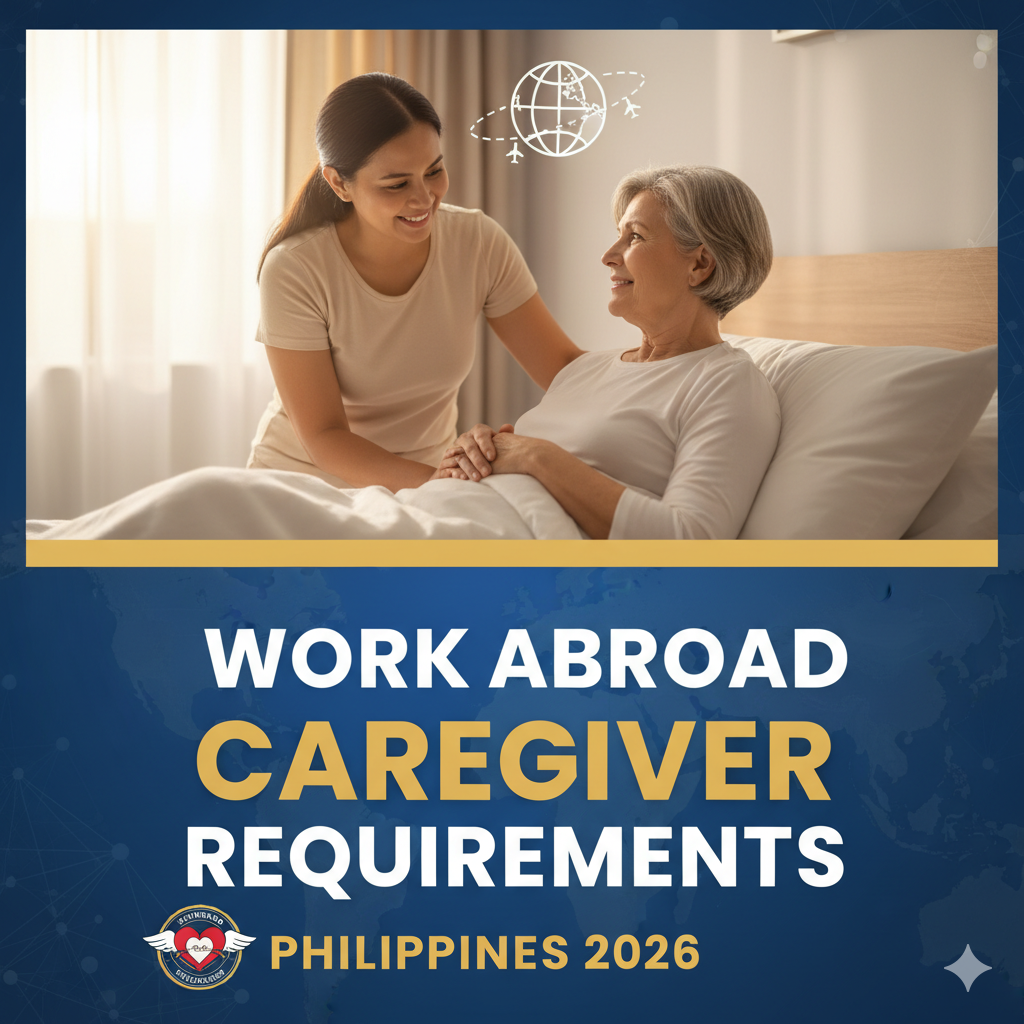 Work Abroad Caregiver Requirements Philippines 2026